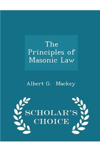 The Principles of Masonic Law - Scholar's Choice Edition