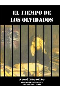 El Tiempo De Los Olvidados