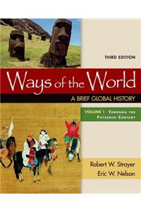 Ways of the World: A Brief Global History, Volume I