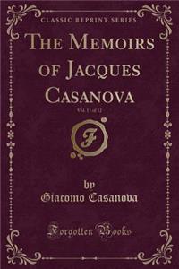 The Memoirs of Jacques Casanova, Vol. 11 of 12 (Classic Reprint)