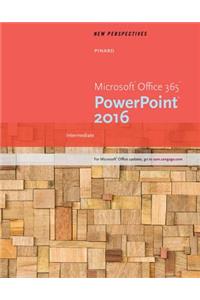 New Perspectives Microsoft Office 365 & PowerPoint 2016