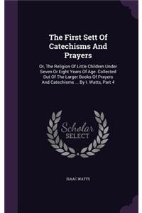 First Sett Of Catechisms And Prayers