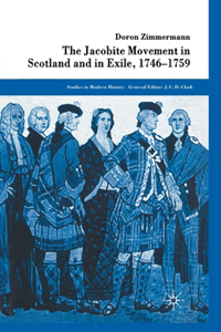 Jacobite Movement in Scotland and in Exile, 1746-1759