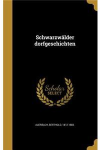 Schwarzwälder dorfgeschichten