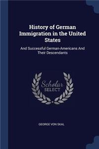 History of German Immigration in the United States