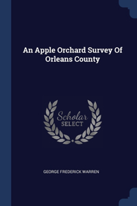 Apple Orchard Survey Of Orleans County