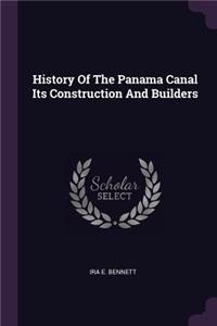 History Of The Panama Canal Its Construction And Builders