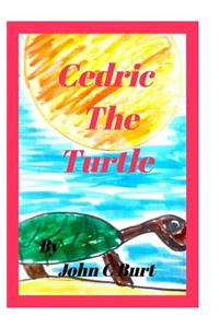 Cedric The Turtle