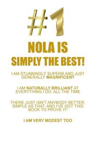 Nola Is Simply the Best Affirmations Workbook Positive Affirmations Workbook Includes: Mentoring Questions, Guidance, Supporting You