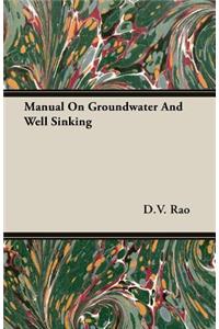 Manual on Groundwater and Well Sinking