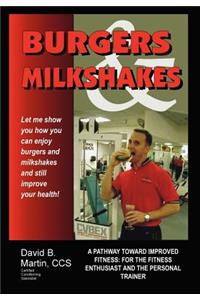 Burgers and Milkshakes