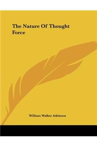 The Nature of Thought Force