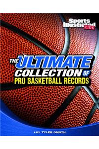 The Ultimate Collection of Pro Basketball Records