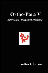 Ortho Para V