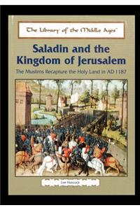 Saladin and the Kingdom of Jerusalem