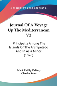 Journal Of A Voyage Up The Mediterranean V2