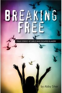 Breaking Free
