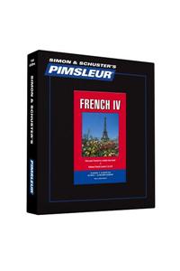 Pimsleur French Level 4 CD: Learn to Speak and Understand French with Pimsleur Language Programs