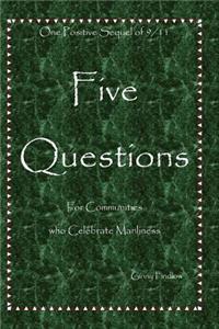 Five Questions