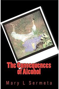 Consequences of Alcohol