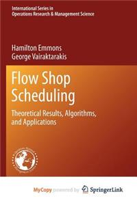 Flow Shop Scheduling