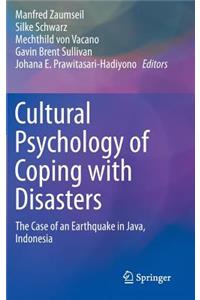 Cultural Psychology of Coping with Disasters
