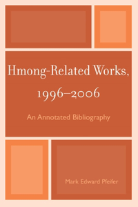 Hmong-Related Works, 1996-2006