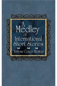 A Medley of International Short Stories