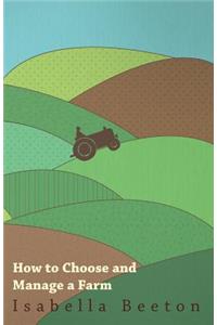 How to Choose and Manage a Farm