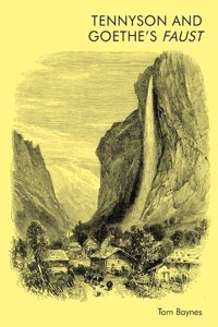 Tennyson and Goethe’s Faust