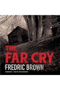 The Far Cry Lib/E