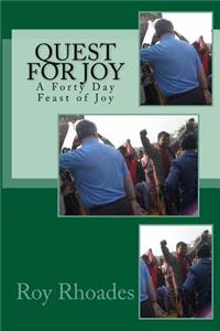 Quest For Joy: A Forty Day Feast of Joy