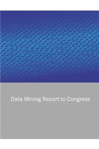 Data Mining Report to Congress