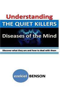 Understanding The Quiet Killers