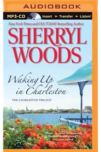 Waking Up in Charleston