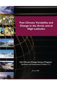 Past Climate Variability and Change in the Arctic and at High Latitudes (SAP 1.2)