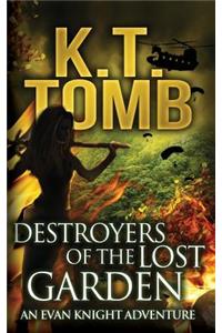 Destroyers of the Lost Garden