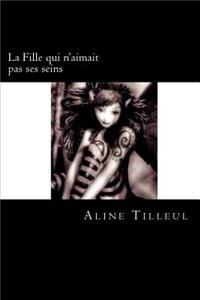 La Fille Qui N'Aimait Pas Ses Seins