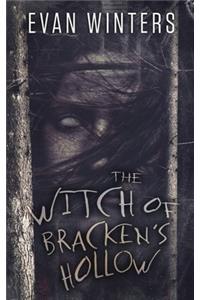 The Witch of Bracken's Hollow