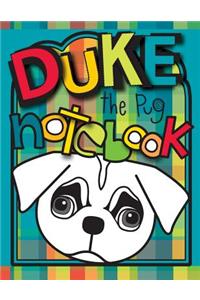 Duke the Pug Notebook