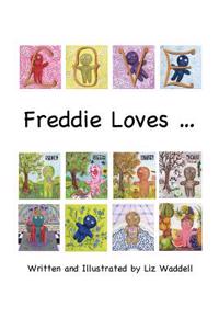 Freddie Loves ...