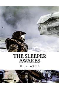 The Sleeper Awakes