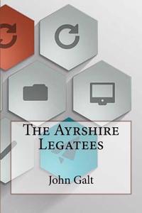 The Ayrshire Legatees