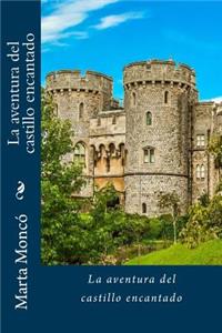 La aventura del castillo encantado