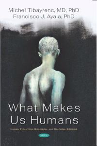 What Makes Us Humans