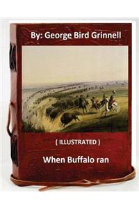 When Buffalo ran. By