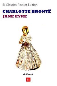 Jane Eyre (a Novel)