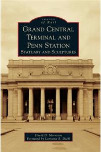 Grand Central Terminal and Penn Station