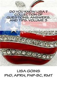 Do You Know Lisa? Collection of Questions, Answers, and Tips. Volume 3