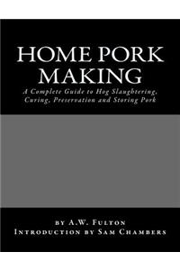 Home Pork Making